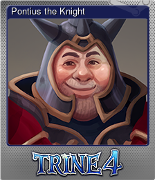 Series 1 - Card 3 of 10 - Pontius the Knight