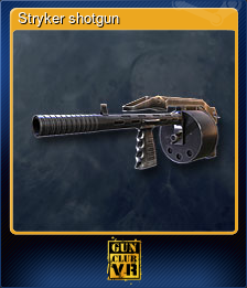 Series 1 - Card 14 of 15 - Stryker shotgun
