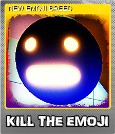 Series 1 - Card 5 of 7 - NEW EMOJI BREED 👾
