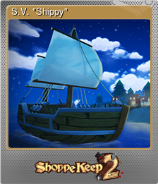 Series 1 - Card 1 of 5 - S.V. "Shippy"