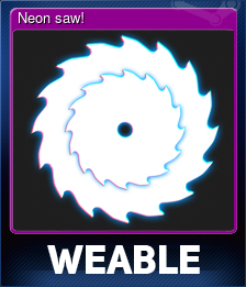 Series 1 - Card 2 of 5 - Neon saw!