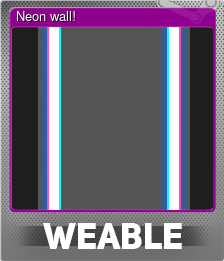 Series 1 - Card 1 of 5 - Neon wall!