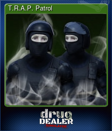 Series 1 - Card 7 of 8 - T.R.A.P. Patrol