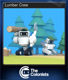 Series 1 - Card 1 of 8 - Lumber Crew