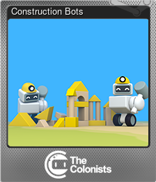 Series 1 - Card 6 of 8 - Construction Bots