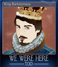 Series 1 - Card 4 of 9 - King Bartolomeus