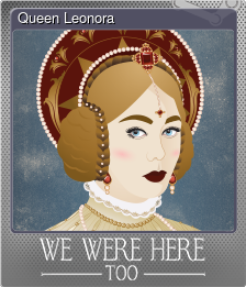 Series 1 - Card 2 of 9 - Queen Leonora