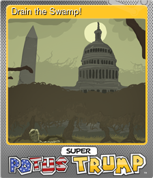 Series 1 - Card 5 of 6 - Drain the Swamp!
