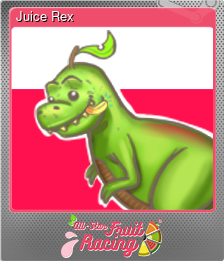 Series 1 - Card 5 of 5 - Juice Rex