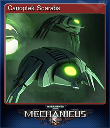 Series 1 - Card 2 of 5 - Canoptek Scarabs