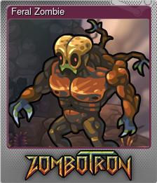 Series 1 - Card 2 of 6 - Feral Zombie