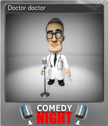 Series 1 - Card 9 of 15 - Doctor doctor