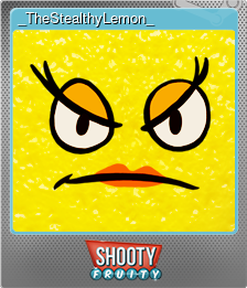 Series 1 - Card 3 of 5 - _TheStealthyLemon_