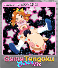 Series 1 - Card 2 of 5 - Awesome! MOMOKO!