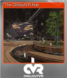Series 1 - Card 1 of 5 - The ChilloutVR Hub