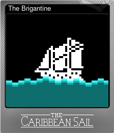Series 1 - Card 3 of 10 - The Brigantine