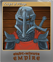 Series 1 - Card 4 of 5 - Knight of Pillage