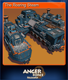 Series 1 - Card 7 of 7 - The Roaring Steam