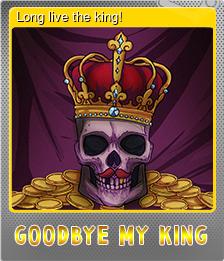 Series 1 - Card 1 of 10 - Long live the king!