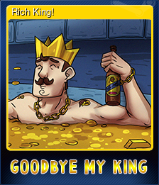 Series 1 - Card 4 of 10 - Rich King!