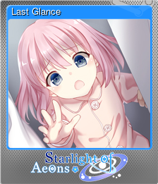 Series 1 - Card 8 of 8 - Last Glance