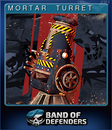 Series 1 - Card 2 of 8 - M O R T A R     T U R R E T