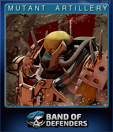 Series 1 - Card 5 of 8 - M U T A N T     A R T I L L E R Y