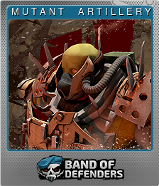 Series 1 - Card 5 of 8 - M U T A N T     A R T I L L E R Y