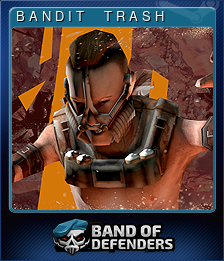 Series 1 - Card 3 of 8 - B A N D I T     T R A S H