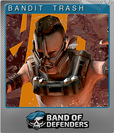 Series 1 - Card 3 of 8 - B A N D I T     T R A S H