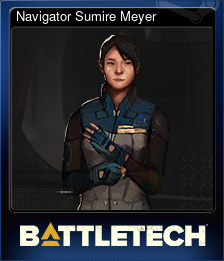 Series 1 - Card 5 of 6 - Navigator Sumire Meyer