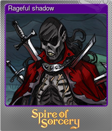 Series 1 - Card 8 of 15 - Rageful shadow