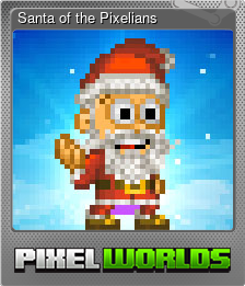 Series 1 - Card 8 of 9 - Santa of the Pixelians