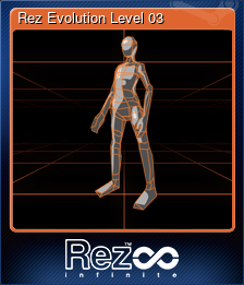 Series 1 - Card 4 of 7 - Rez Evolution Level 03