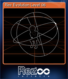 Series 1 - Card 7 of 7 - Rez Evolution Level 06