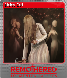 Series 1 - Card 3 of 6 - Moldy Doll