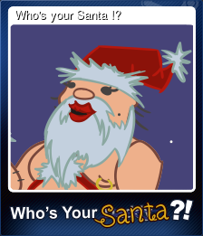 Series 1 - Card 5 of 5 - Who's your Santa !?