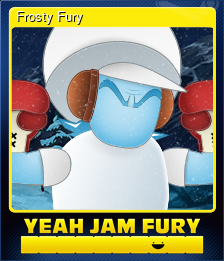 Series 1 - Card 7 of 8 - Frosty Fury