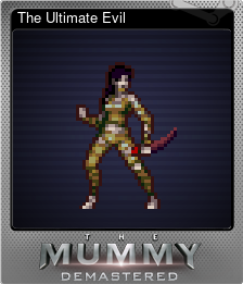 Series 1 - Card 7 of 10 - The Ultimate Evil