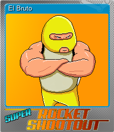 Series 1 - Card 4 of 8 - El Bruto