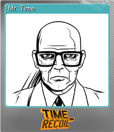 Series 1 - Card 5 of 5 - Mr. Time