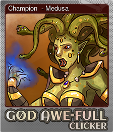 Series 1 - Card 8 of 10 - Champion  - Medusa