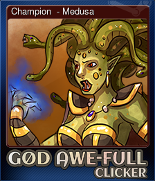 Series 1 - Card 8 of 10 - Champion  - Medusa