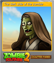 Series 1 - Card 5 of 5 - The dark side of the zombie