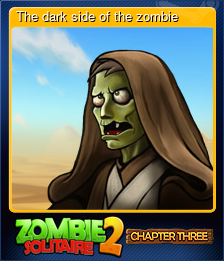 Series 1 - Card 5 of 5 - The dark side of the zombie