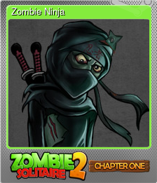 Series 1 - Card 5 of 5 - Zombie Ninja