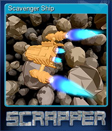 Series 1 - Card 4 of 5 - Scavenger Ship