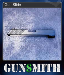Series 1 - Card 5 of 7 - Gun Slide