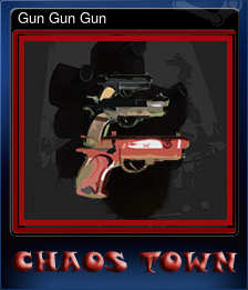 Series 1 - Card 1 of 5 - Gun Gun Gun