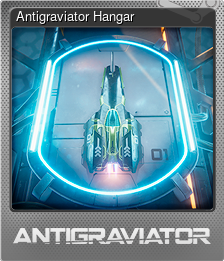 Series 1 - Card 7 of 7 - Antigraviator Hangar